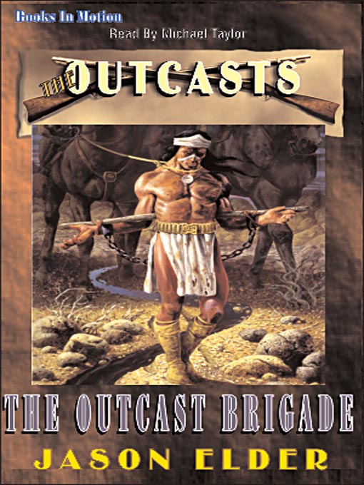 Title details for The Outcast Brigade by Jason Elder - Wait list